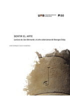 Sentir el arte. Lectura de San Bernardo, el arte cisterciense de Georges Duby