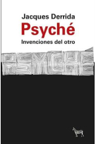 Psyché: invenciones del otro