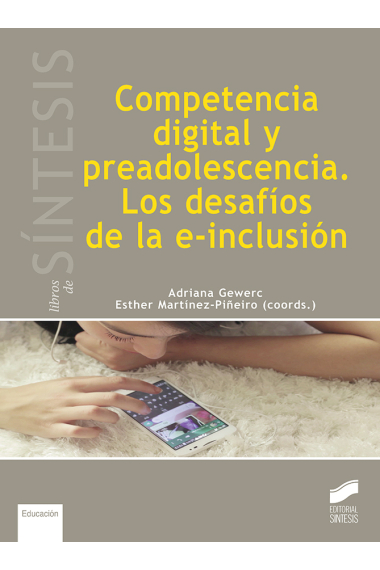 Competencia digital y preadolescencia. Los desafíos de la e-inclusión