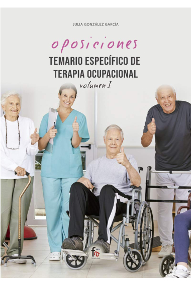 Temario específico de terapia ocupacional - volumen I