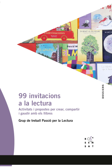 99 invitacions a la lectura. Activitats i propostes per crear, compartir i gaudir amb els llibres