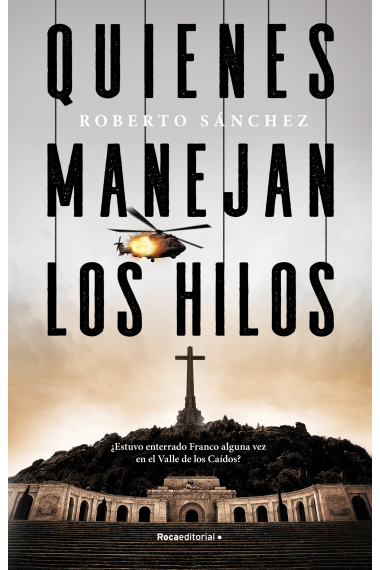 Quienes manejan los hilos