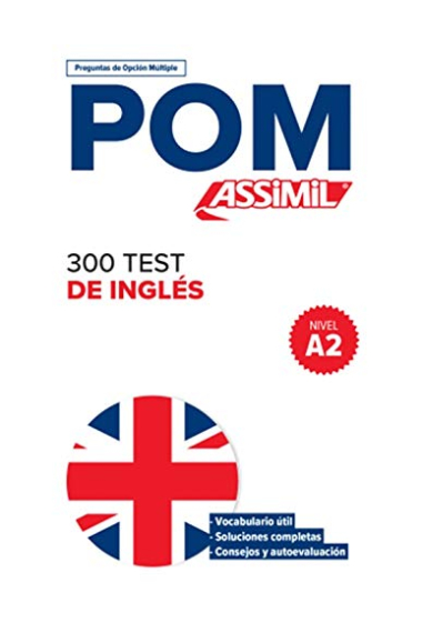 POM (Preguntas de Opción Múltiple)  300 test de ingles nivel A2