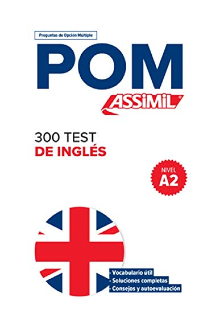 POM (Preguntas de Opción Múltiple)  300 test de ingles nivel A2