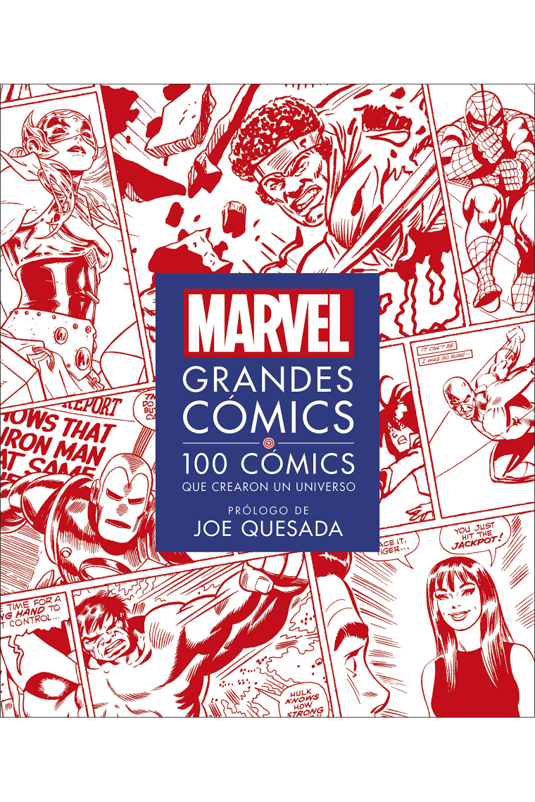 Marvel Grandes Cómics : 100 cómics que crearon un universo