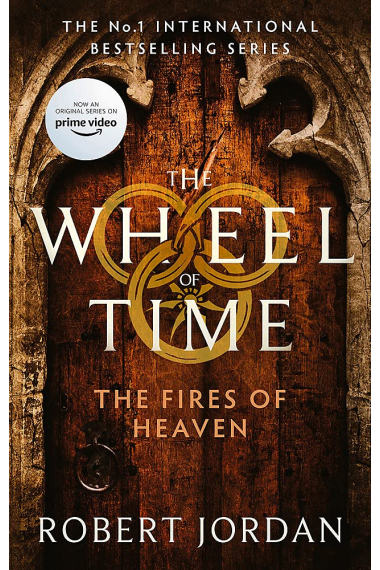 The Fires of Heaven: The Wheel of Time (Book 5)