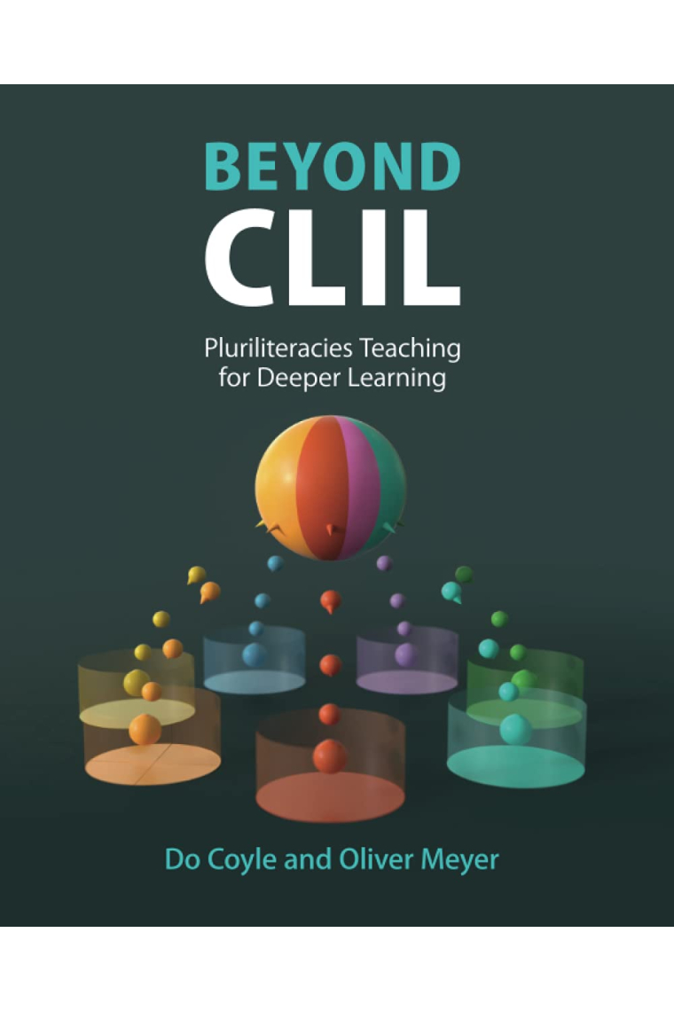 Beyond CLIL: Pluriliteracies Teaching for Deeper Learning