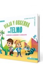 Viaja y observa con Telmo. Los misterios de los dinosaurios y el antiguo Egipto