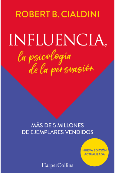 Influencia. La psicología de la persuasión