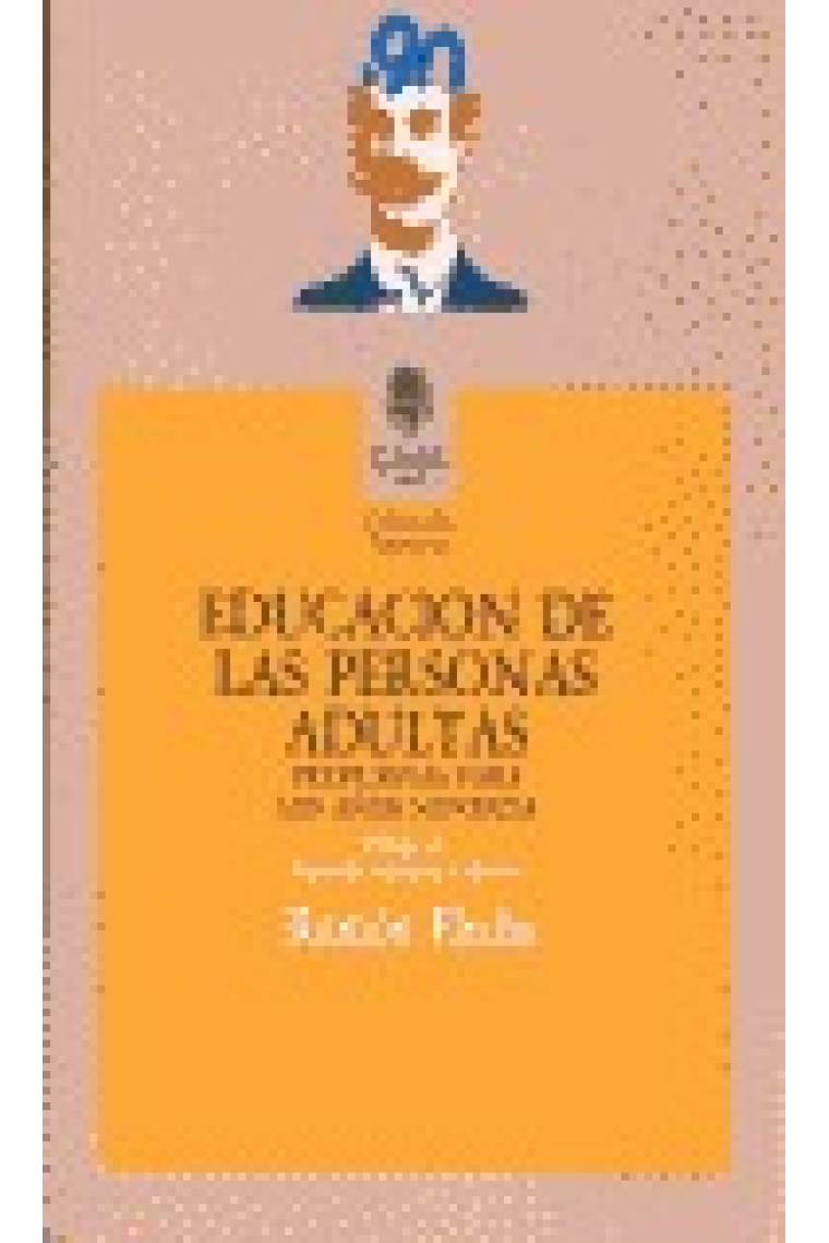 Educacion de las personas adultas. Propuestas para los años noventa