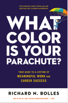 What Color Is Your Parachute?: Your Guide to a Lifetime of Meaningful Work and Career Success