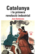 Catalunya i la primera revolució industrial