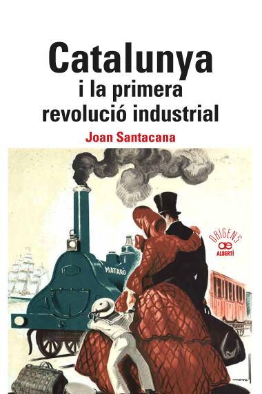 Catalunya i la primera revolució industrial