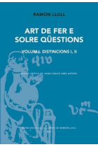 Art de fer e solre qüestions (Volum I): Distincions I, II