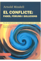 El conflicte: fases, fòrums i solucions