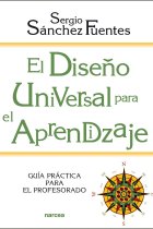 El Diseño Universal para el Aprendizaje. Guía práctica para el profesorado