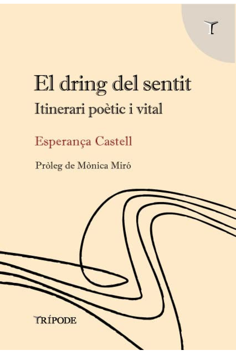 El dring del sentit. Itinerari poètic i vital