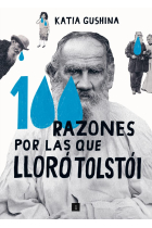 100 razones por las que lloró Tolstói