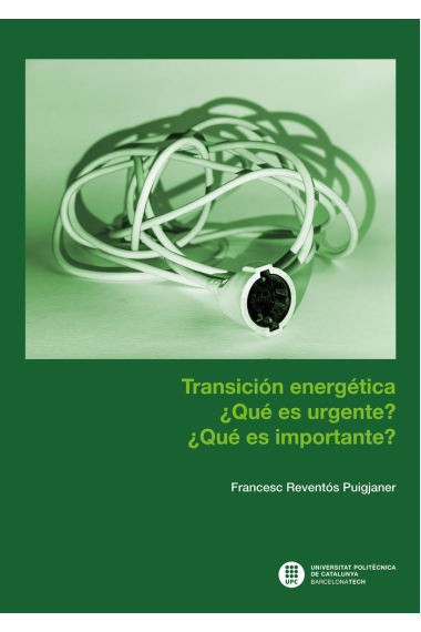 TRANSICION ENERGETICA QUE ES URGENTE QUE ES IMPORTANTE