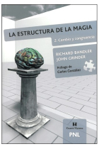 La estructura de la magia. Vol. II: Cambio y congruencia