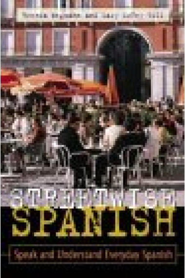 Streetwise spanish. Speak and  understand everiday spanish