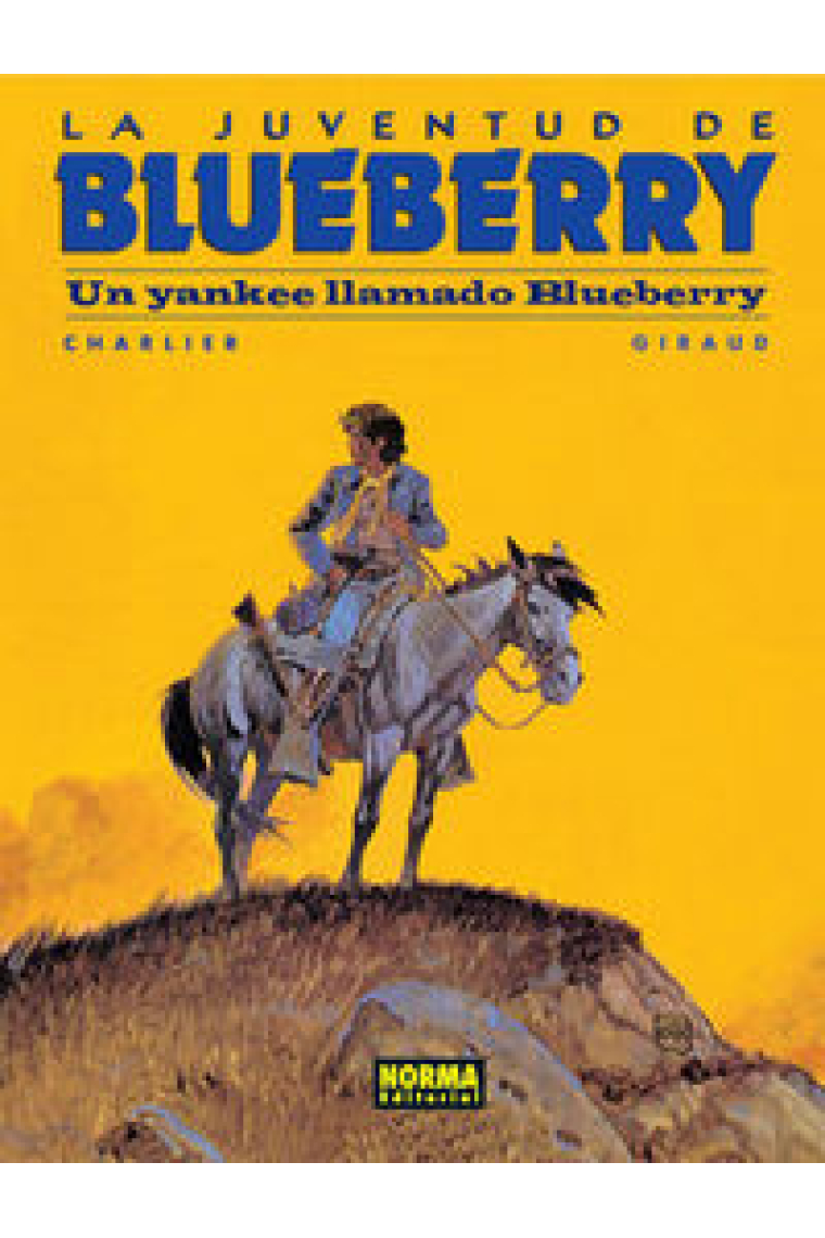 BLUEBERRY 13. UN YANKEE LLAMADO BLUEBERRY