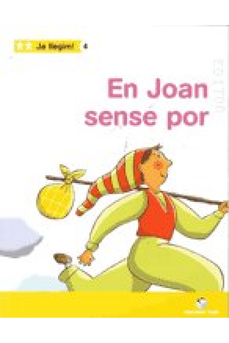 Ja llegim! 04 - En Joan sense por