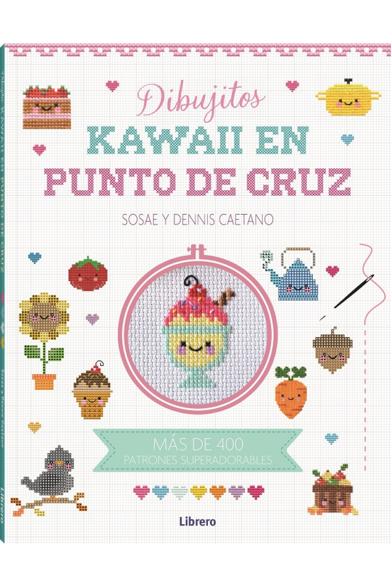 Kawaii. Dibujitos en punto de cruz. Más de 400 patrones superadorables