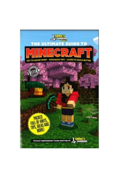 THE ULTIMATE GUIDE TO MINECRAFT