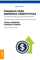 Finanzas para empresas competitivas. Conceptos esenciales para decisiones eficientes