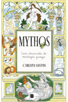 Mythos: guía ilustrada de mitología griega