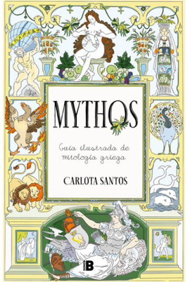 Mythos: guía ilustrada de mitología griega