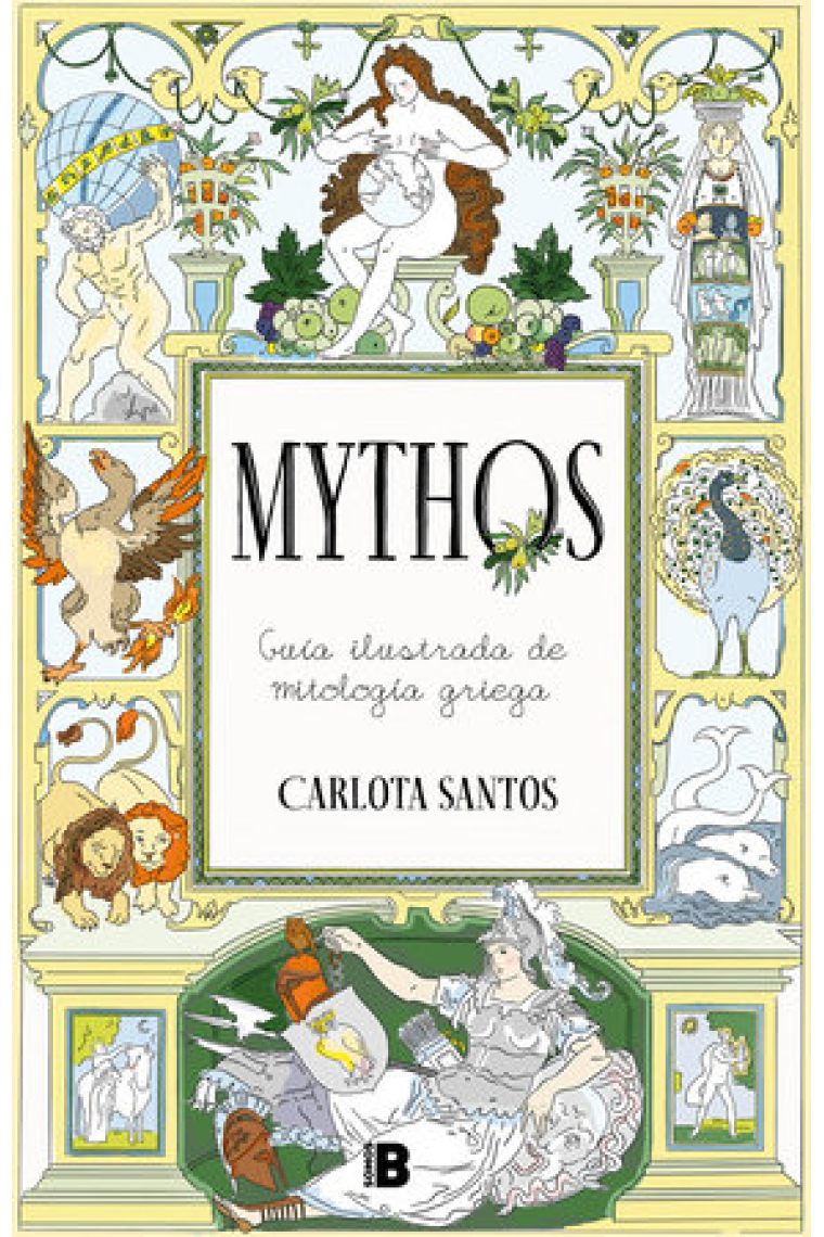 Mythos: guía ilustrada de mitología griega