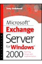 Microsoft Exchange Server for Windows 2000.Planning,design, and implementation