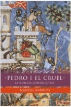 Pedro I el cruel. La nobleza contra su rey