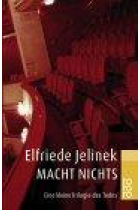 Macht nichts eine kleine Trilogie des Todes