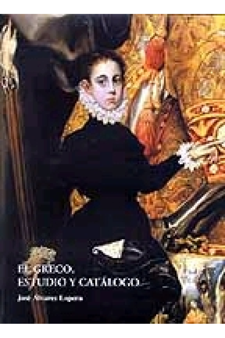 El Greco. Estudio y catálogo