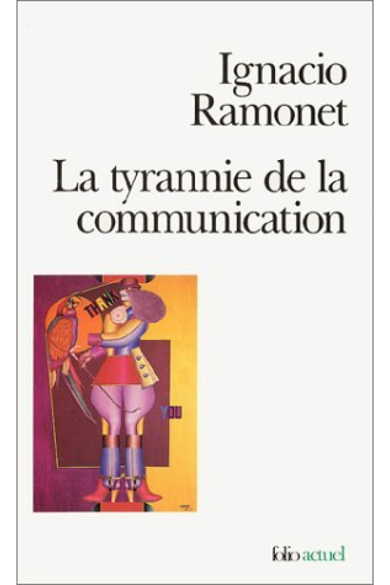 La tyrannie de la communication