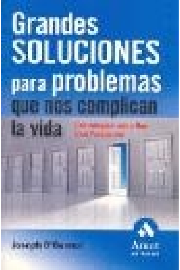 Grandes soluciones para problemas que nos complican la vida