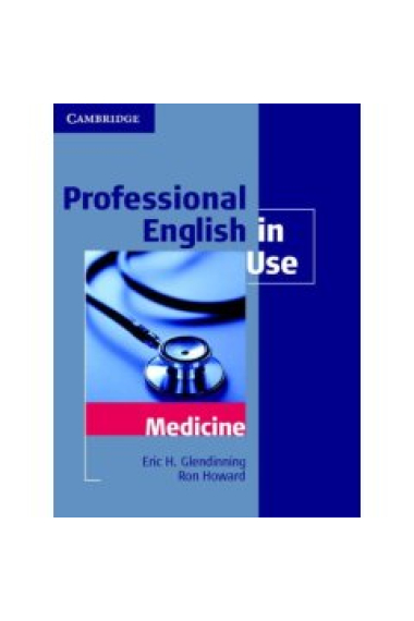 Professional English in Use: Medicine (CEF Level: B1 Intermediate - B2 High Intermediate)