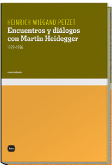 Encuentros y diálogos con Martin Heidegger, 1929-1976