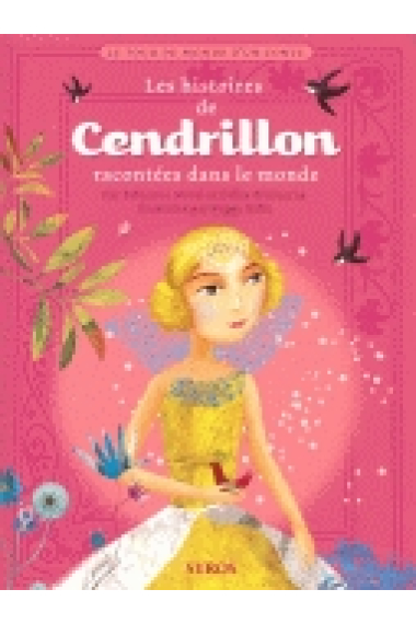 Les histoires de Cendrillon racontées dans le monde