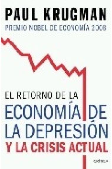 El retorno de la economía de la depresión y la crisis actual