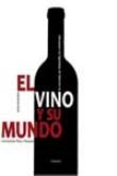 El Vino y su mundo