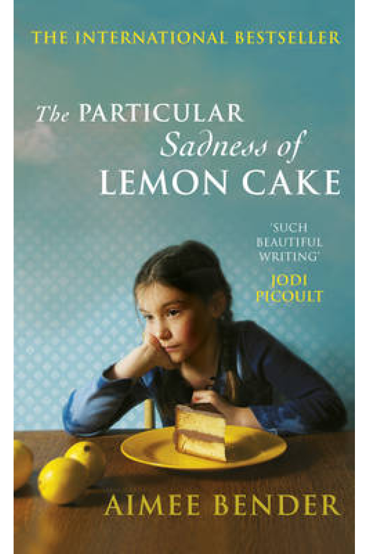 The particular sadness of lemon cake