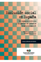 Exclusión social en España : un espacio diverso y disperso en intensa transformación