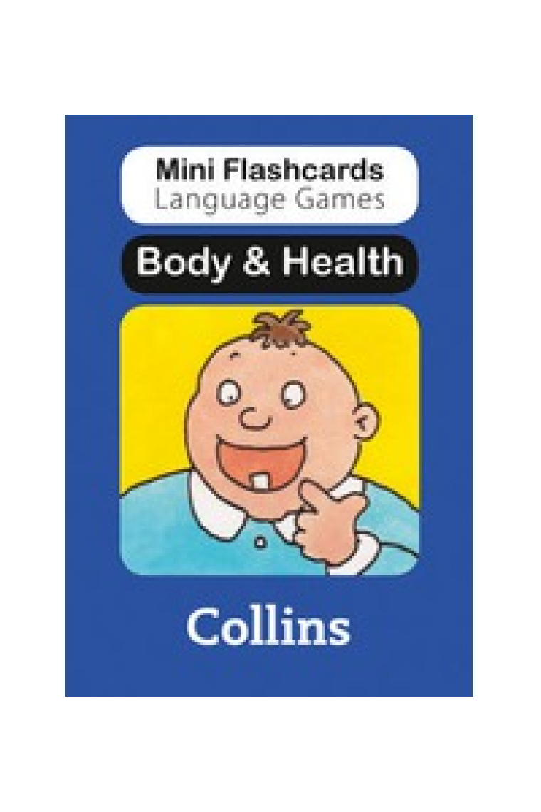 Body & Health (Mini Flashcards Language Games)