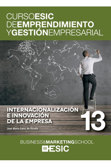 Internacionalización e innovación de la empresa. Curso ESIC de emprendimiento y gestión empresarial nº13