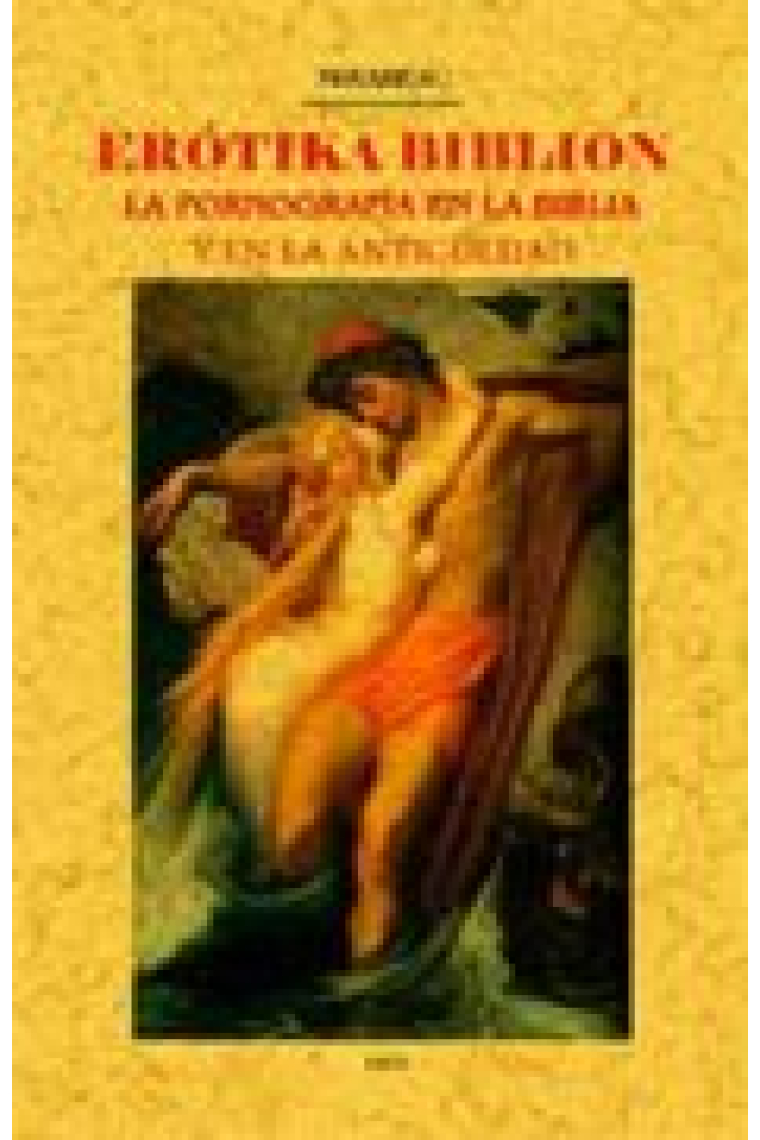 Erótika Biblion: la pornografía en la Biblia y en la Antigüedad