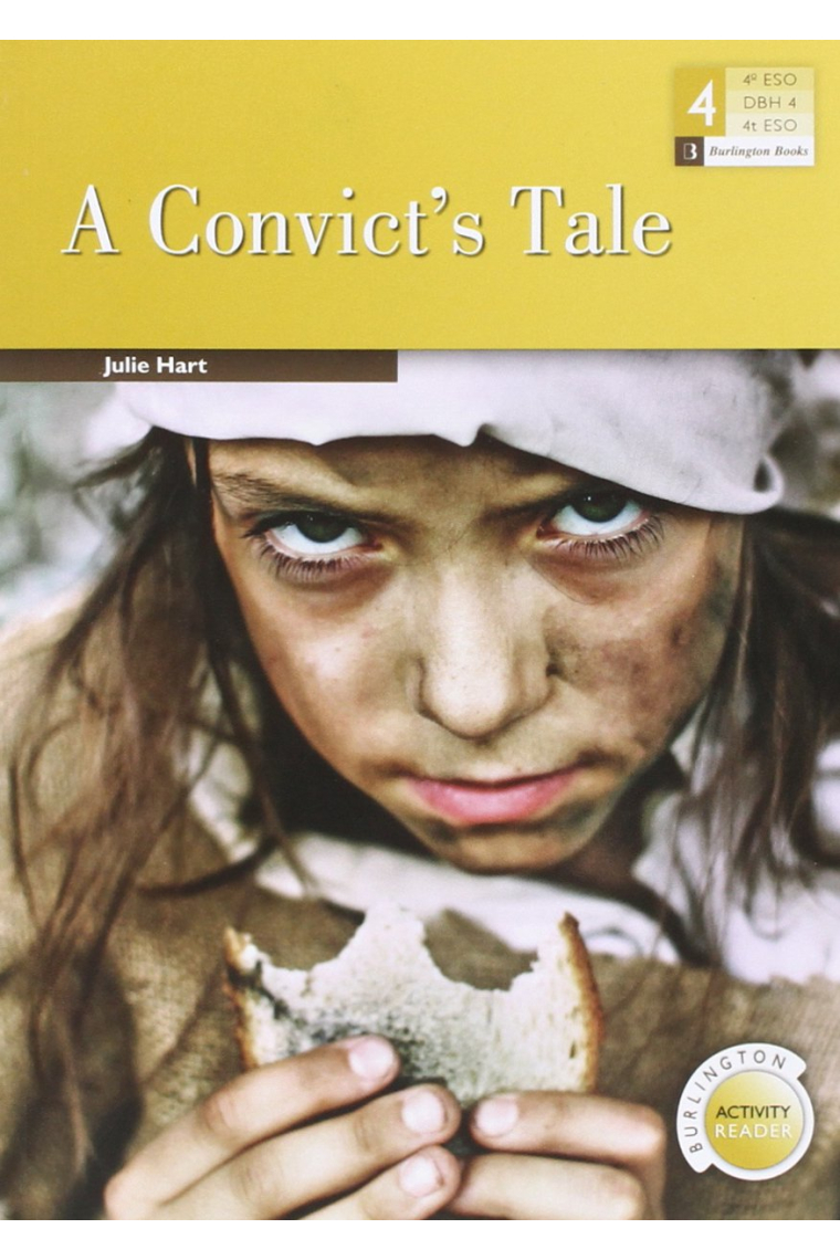 A convict's Tale - Burlington Activity Reader - 4º ESO